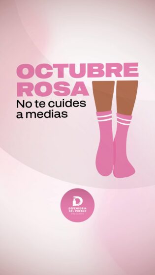 🎀 Octubre Rosa | #NoTeCuidesAMedias